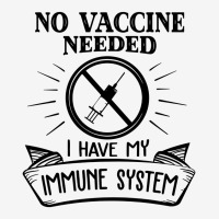 No Vaccine Needed Classic T-shirt | Artistshot