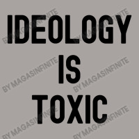 Ideology Is Toxic (in Black Letters) Racerback Tank | Artistshot