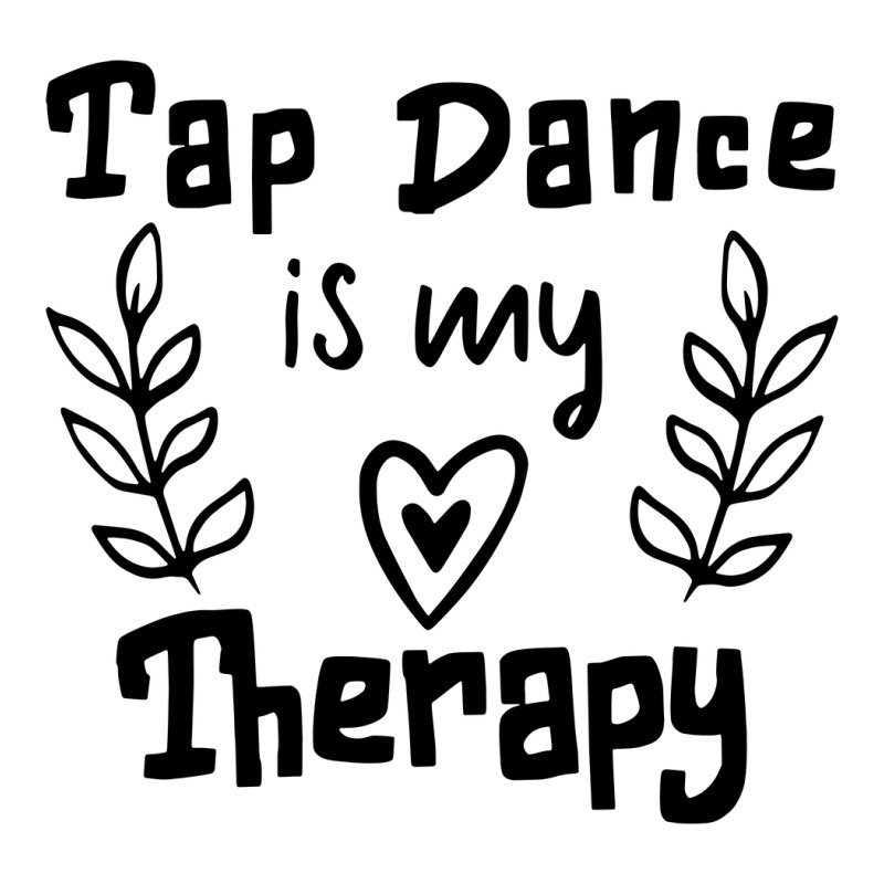 Tap Dance Is My Therapy V-neck Tee | Artistshot