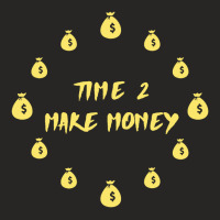 Time 2 Make Money Ladies Fitted T-shirt | Artistshot