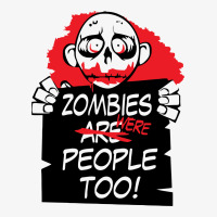 Zombies Were People Ladies Fitted T-shirt | Artistshot