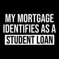 My Mortgage Identifies As A Student Loan Cancel Student Debt Adjustable Cap | Artistshot