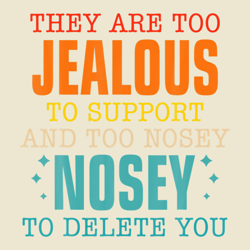 They Are Too Jealous To Support You And Too-nosey To Delete Cropped Hoodie by PecorelliMatalyn1992 | Artistshot