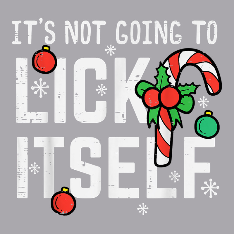 Not Going To Lick Itself Candy Cane Funny Christmas Xmas Men T Shirt Youth 3/4 Sleeve by cm-arts | Artistshot