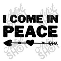 I Come In Peace Zipper Hoodie | Artistshot