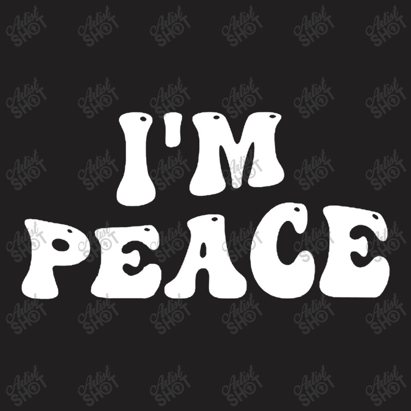 Im Peace I Come In Peace Matching Groovy T-shirt | Artistshot