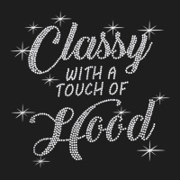 Classy With A Touch Of Hood Rhinestones Design For Girl Tank Top Classic T-shirt | Artistshot