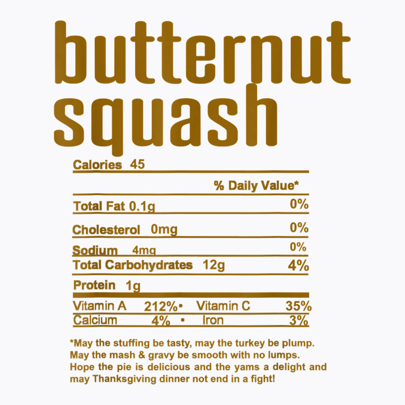 Thanksgiving Christmas Butternut Squash Nutritional Facts T Shirt T-Shirt by cm-arts | Artistshot