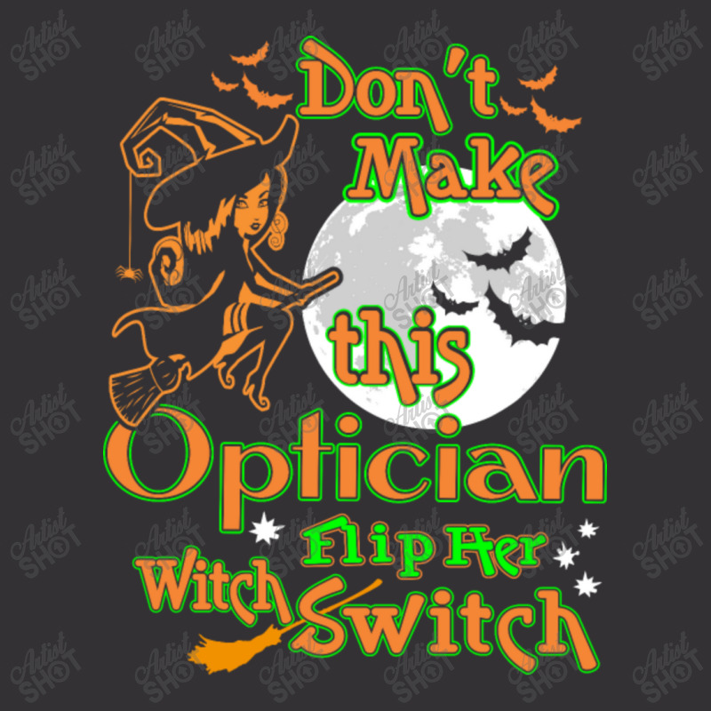 Optician Flip Her Witch Switch Halloween Tshirt Vintage Hoodie And Short Set | Artistshot