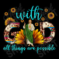 With God All Things Are Possible Matthew 19 26 Zipper Hoodie | Artistshot