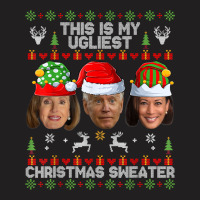 This Is My Ugliest Christmas Sweater Funny Joe Biden Kamala T Shirt T-shirt | Artistshot