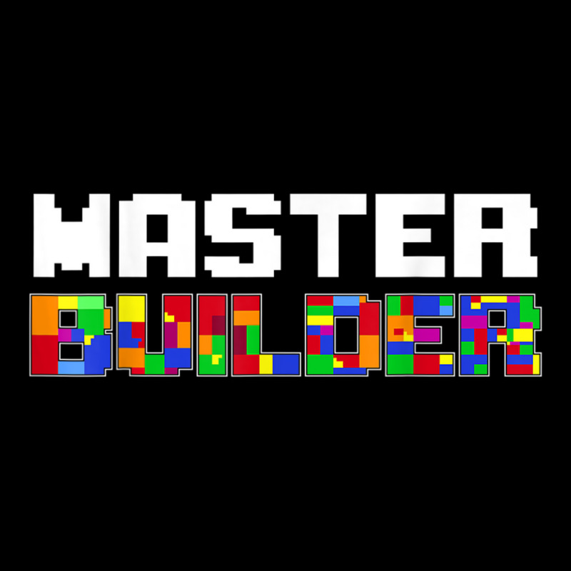 Master Builder Cute Block Building Kids Toys Brick Builders T Shirt Unisex Jogger | Artistshot