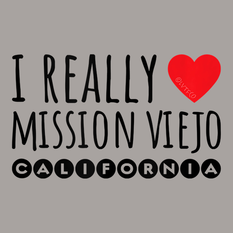 I Really Love (heart) Mission Viejo California Tank Top Racerback Tank by cm-arts | Artistshot