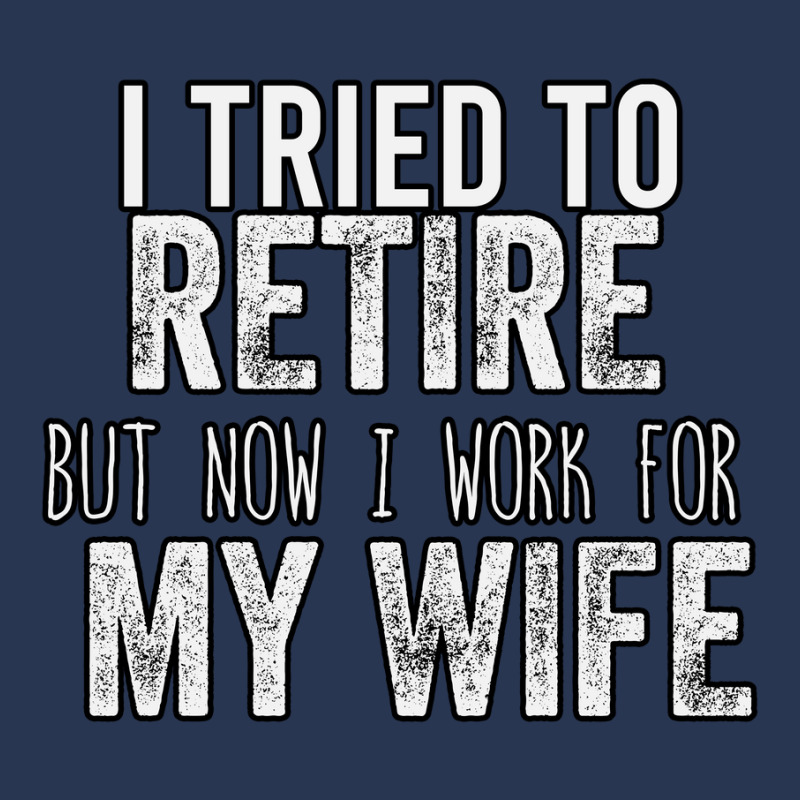 I Tried To Retire But Now I Work For My Wife Men Denim Jacket by ousbest | Artistshot