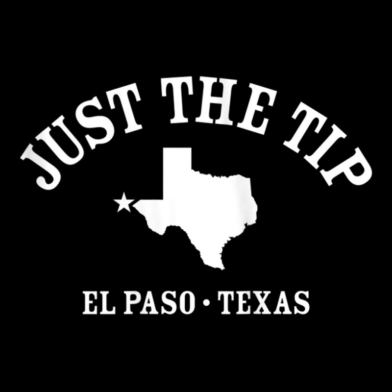 Just The Tip  El Paso Tx Athletic Design With State Tank Top Toddler Sweatshirt | Artistshot