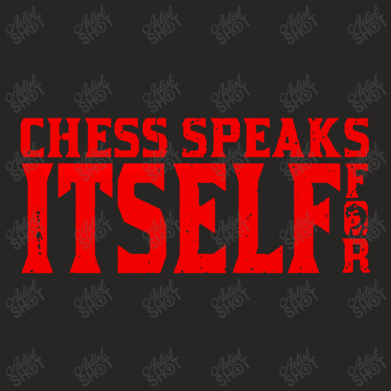 Chess Speaks For Itself Ladies Fitted T-Shirt by Aleyza Store | Artistshot