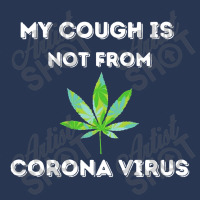 My Cough Is Not From Marijuana Men Denim Jacket | Artistshot