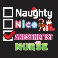 Naughty Nice Anesthetist Nurse Merry Christmas Santa Sweater T Shirt T-shirt | Artistshot