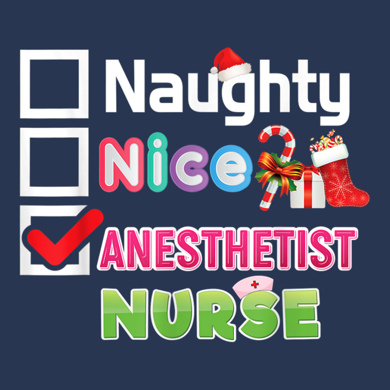 Naughty Nice Anesthetist Nurse Merry Christmas Santa Sweater T Shirt Men Denim Jacket | Artistshot