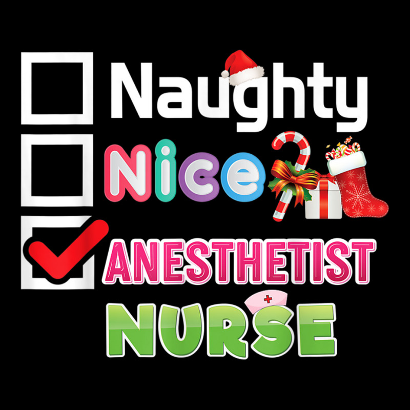 Naughty Nice Anesthetist Nurse Merry Christmas Santa Sweater T Shirt Long Sleeve Shirts | Artistshot