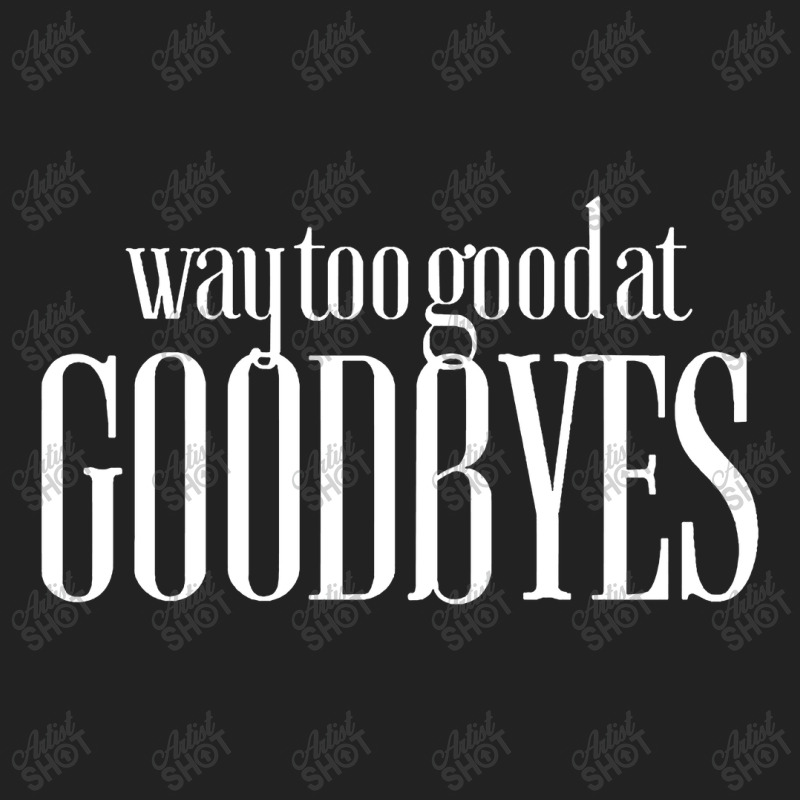 Funny Parody Way Too Good At Goodbyes Backpack | Artistshot