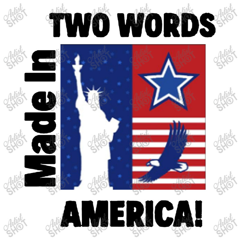 Two Words Made In America Crewneck Sweatshirt | Artistshot