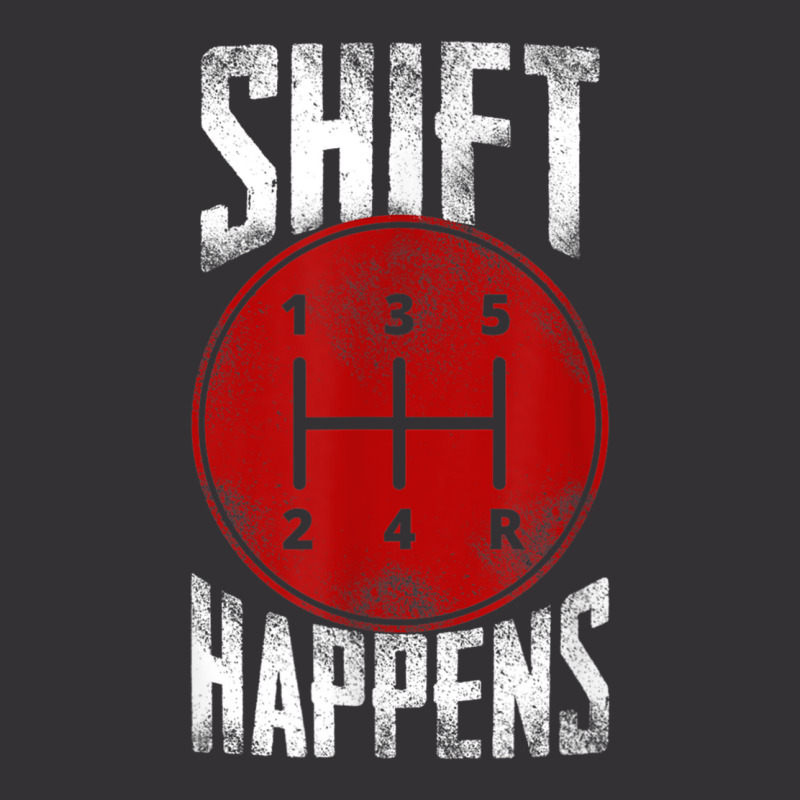 Manual Car Shift Happens Manual Gear Shift T Shirt Vintage Short | Artistshot