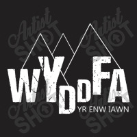 Wyddfa Yr Enw Iawn T-shirt | Artistshot