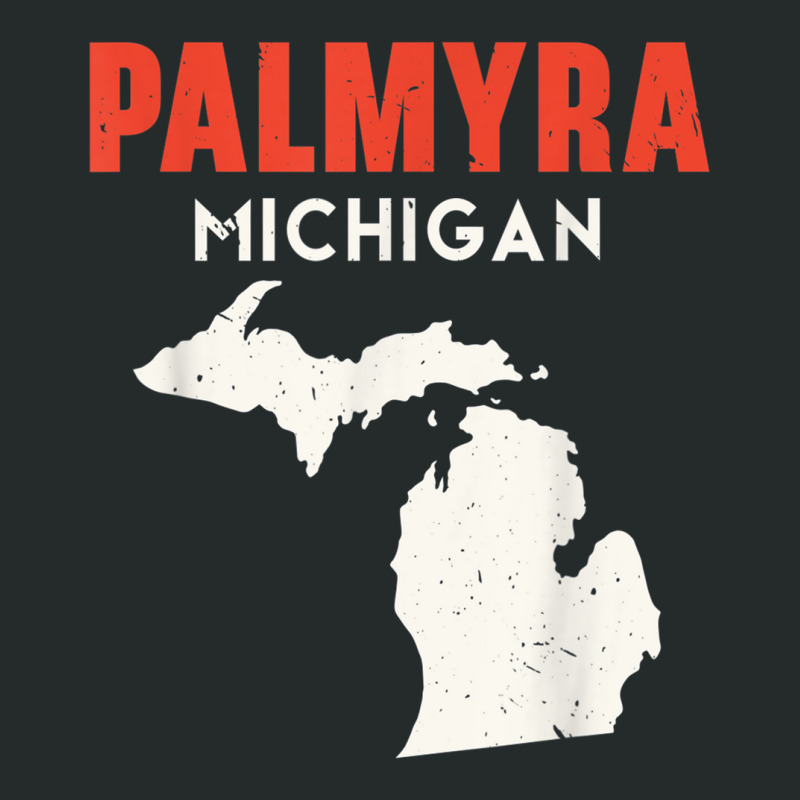 Palmyra Michigan Usa State America Travel Michiganian T Shirt Women's Triblend Scoop T-shirt by cm-arts | Artistshot