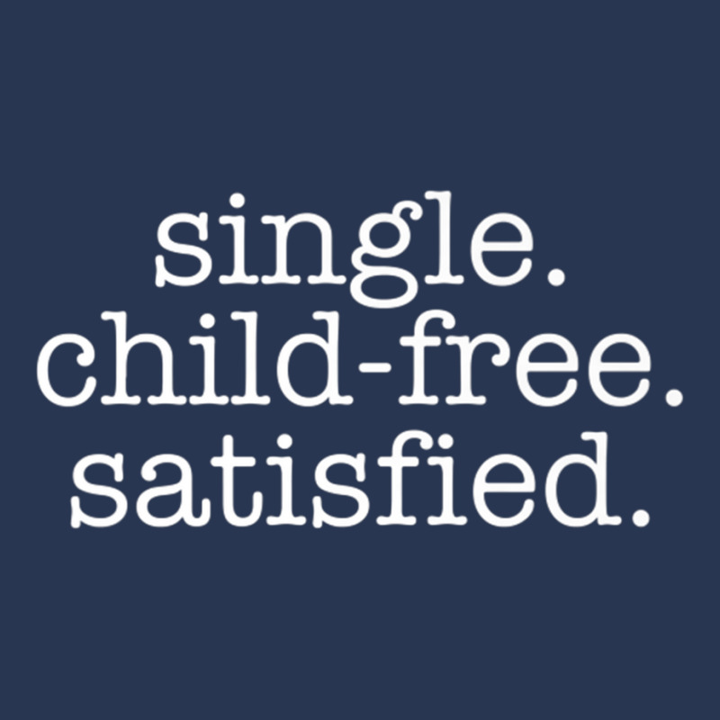 Single Child Free Satisfied, Antinatalism Childfree Premium T Shirt Men Denim Jacket | Artistshot