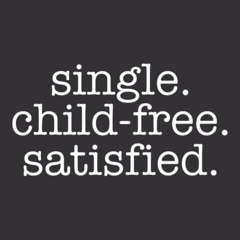 Single Child Free Satisfied, Antinatalism Childfree Premium T Shirt Vintage Short | Artistshot