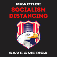 Socialism Distancing And Socialist Distancing A Capitalism T Shirt T-shirt | Artistshot