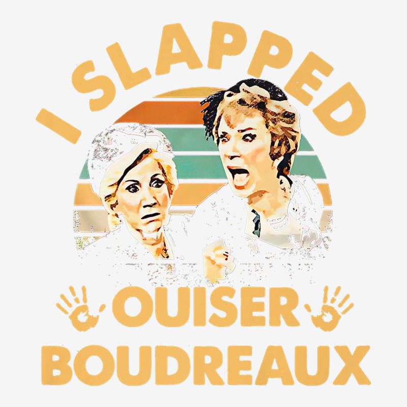 I Slapped Ouiser Boudreaux Vintage Premium T Shirt Adjustable Cap | Artistshot