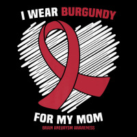 I Wear Burgundy For My Mom Brain Aneurysm Awareness Premium T Shirt Women's V-neck T-shirt | Artistshot