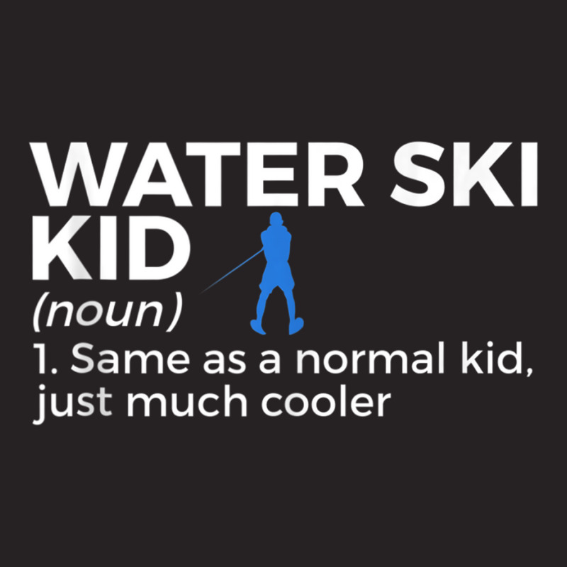 Water Ski Kid Definition Funny Waterskiing Tank Top Vintage Cap by cm-arts | Artistshot