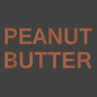 Peanut Butter Vintage T-shirt | Artistshot