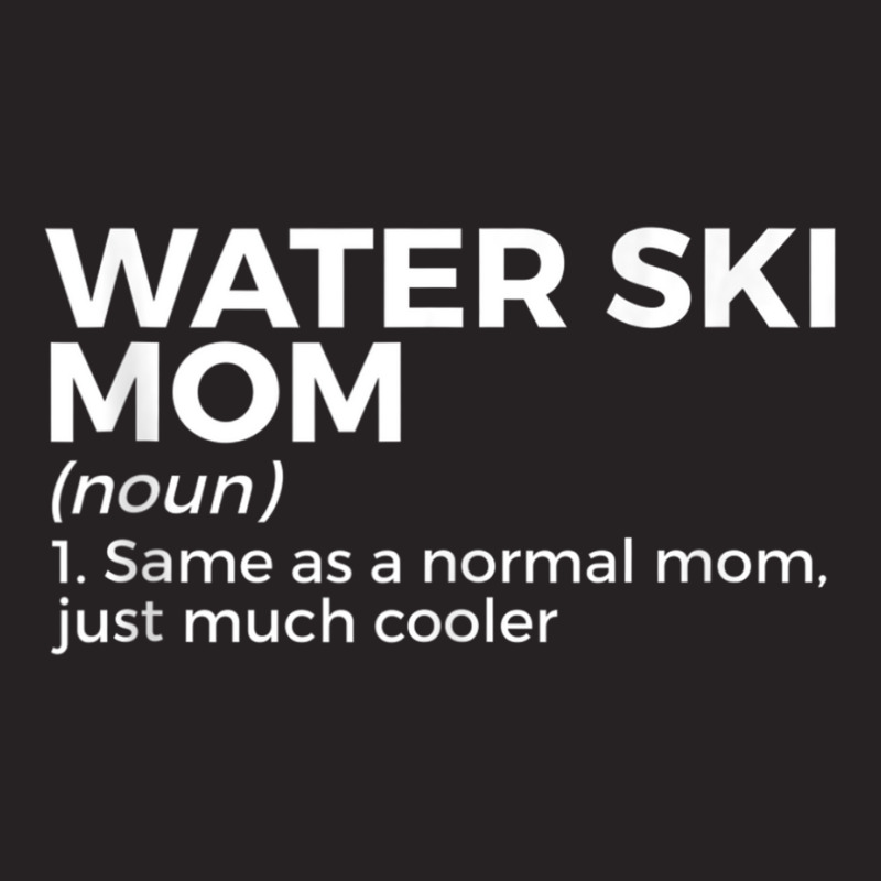 Water Ski Mom Definition Funny Waterskiing Tank Top Vintage Cap by cm-arts | Artistshot