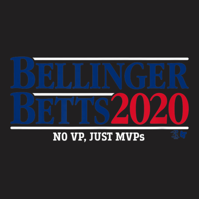 Officially Licensed Bellinger Betts Bellinger Betts 2020 T-shirt | Artistshot