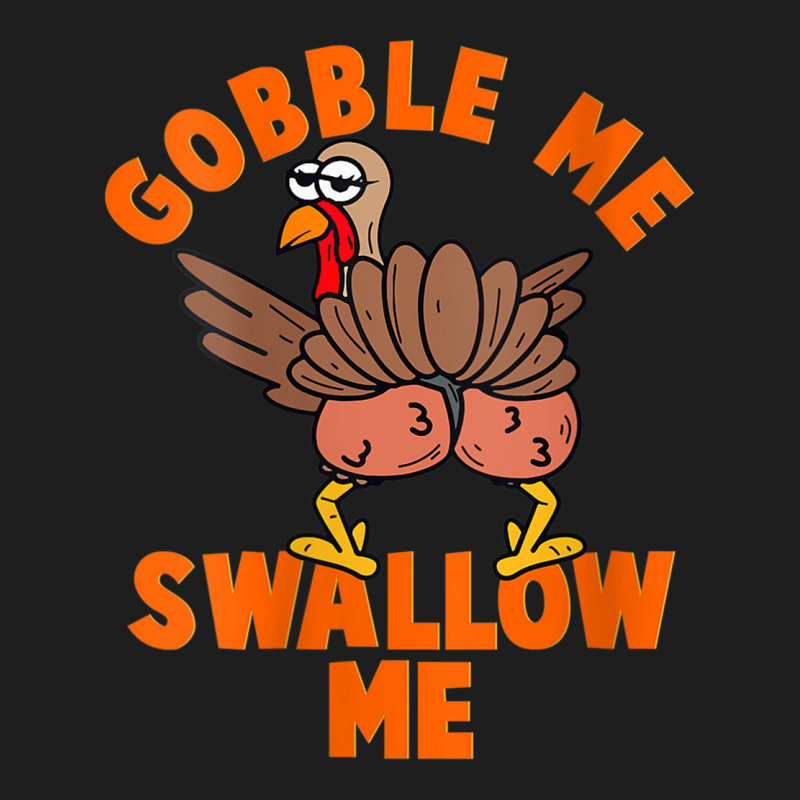 Womens Funny Christmas Twerking Turkey Gobble Me, Swallow Me V Neck T Classic T-shirt by cm-arts | Artistshot