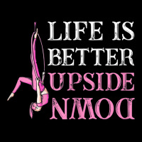 Womens Life Better Upside Down Aerial Silk Acrobatics Aerialist Women's V-neck T-shirt | Artistshot