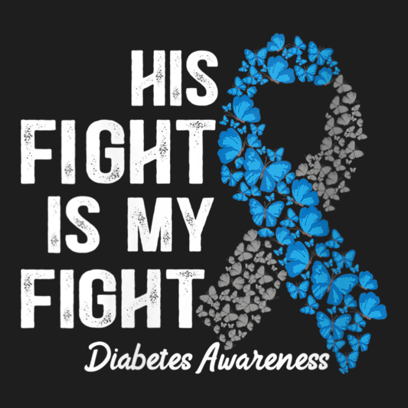 Womens T1d Apparel His Fight Is My Fight Type 1 Diabetes Awareness V N Classic T-shirt by cm-arts | Artistshot