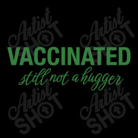 Vaccinated Still Not A Hugger Men's 3/4 Sleeve Pajama Set | Artistshot