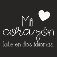 Mi Corazon Late En Dos Idiomas Bilingual Ladies Fitted T-shirt | Artistshot