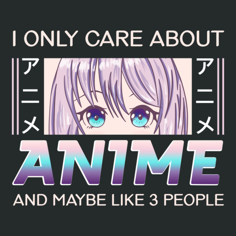 I Only Care About Anime And Like Maybe 3 People Anime Girl Pullover Ho Women's Triblend Scoop T-shirt by cm-arts | Artistshot