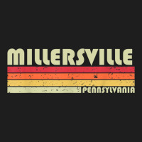 Millersville Pa Pennsylvania Funny City Home Root Gift Retro Classic T-shirt | Artistshot