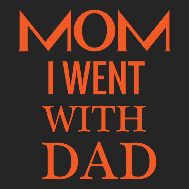 Mom I Went With Dad.mom To Bruh Unisex Hoodie | Artistshot