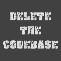 Delete The Codebase T Shirt Vintage T-shirt | Artistshot