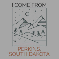 I Come From Perkins South Dakota T Shirt Toddler Sweatshirt | Artistshot