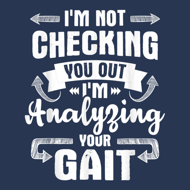 I'm Analyzing Your Gait   Physical Therapy Therapist Pt T Shirt Men Denim Jacket by cm-arts | Artistshot