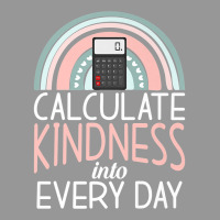 Calculate Kindness Into Every Day School Teaching Math Premium T Shirt Women's V-neck T-shirt | Artistshot